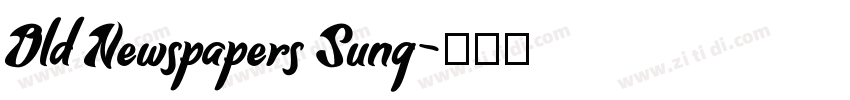 Old Newspapers Sung字体转换